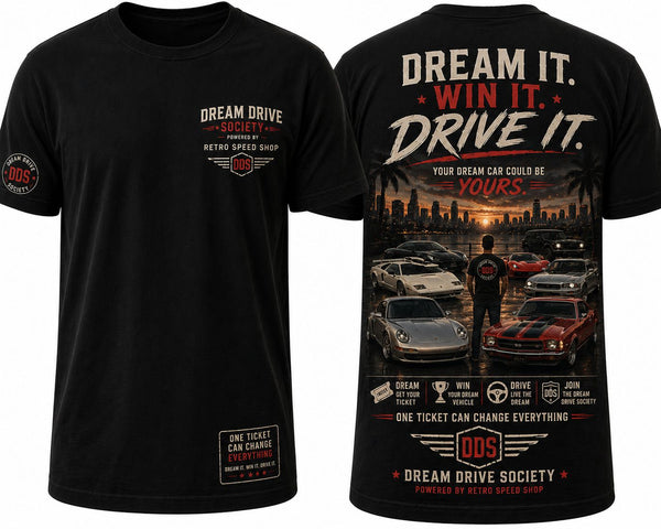 Dream It. Win It. Drive It. Collector Tee